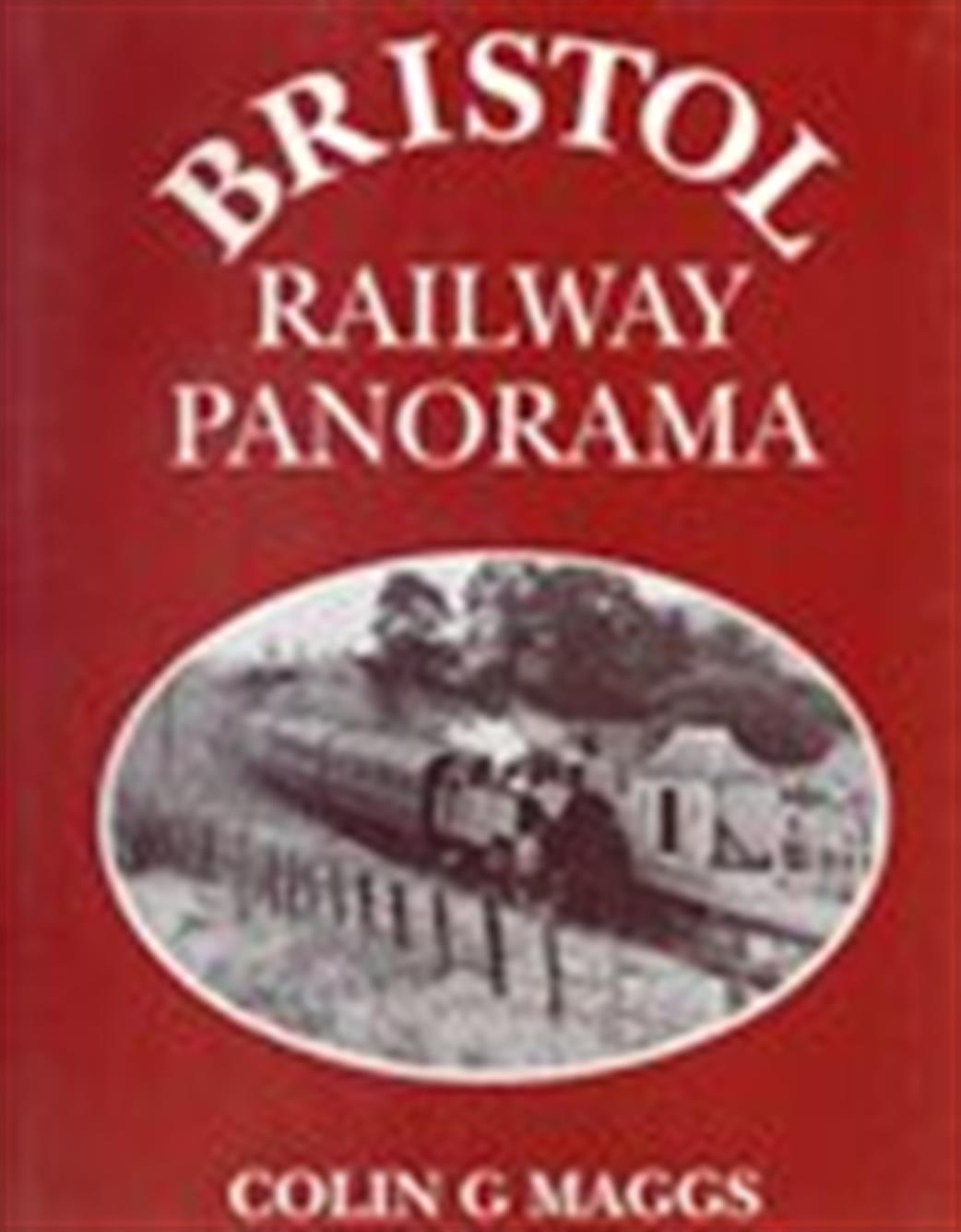 9780948975226 Bristol Railway Panorama by Colin G Maggs