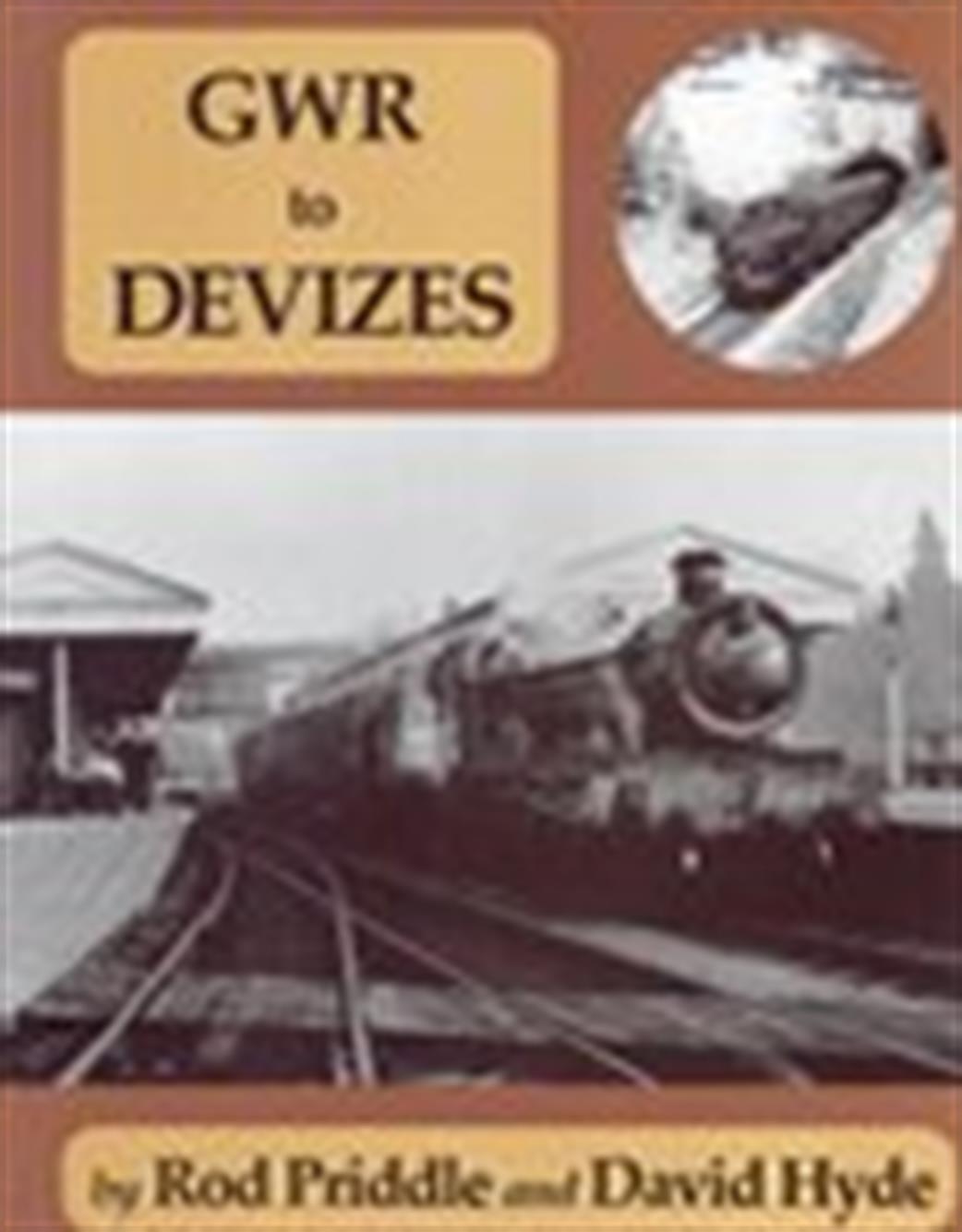 9780948975431 GWR to Devizes By Rod Priddle & David Hyde