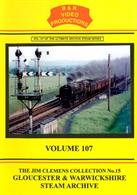 Gloucester &amp; Warwickshire Steam ArchiveDuration 60 Mins