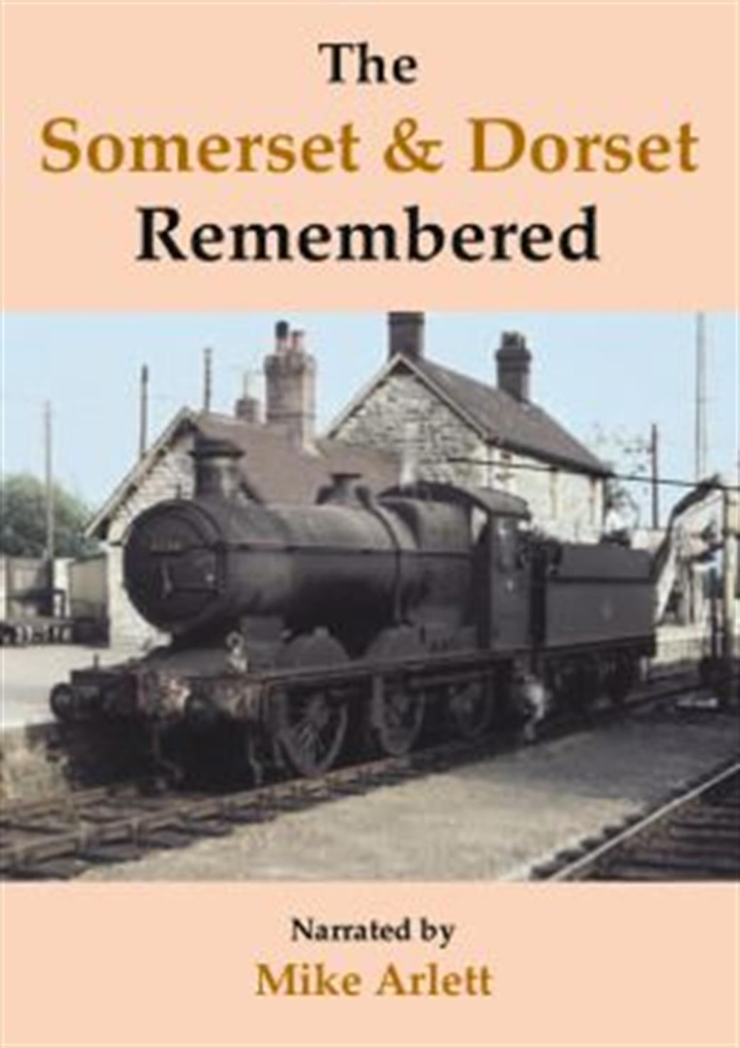 RR1302 The Somerset & Dorset Remembered