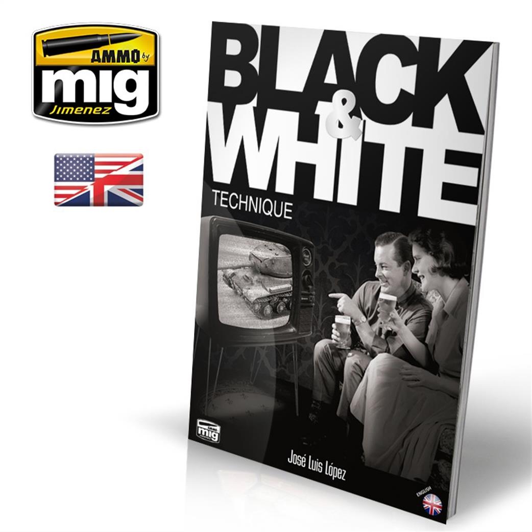 Ammo of Mig Jimenez  A-MIG-6016 Guide - Black & White Techniques