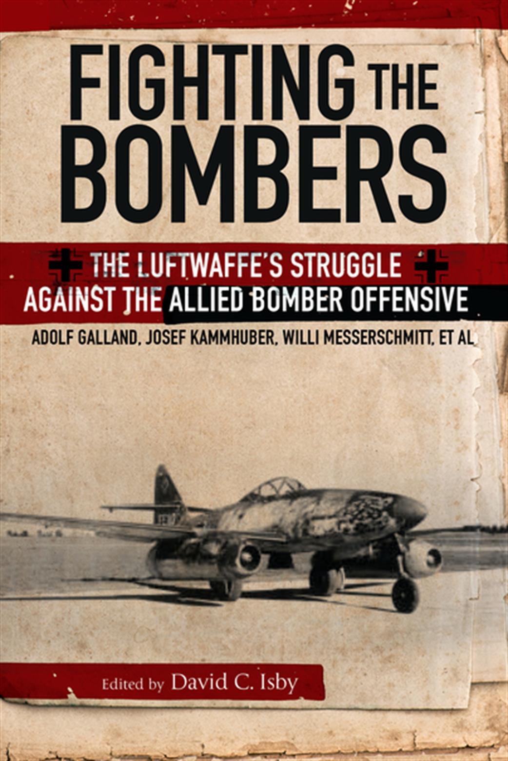 9781848328457 Fighting the Bombers by David C Isby
