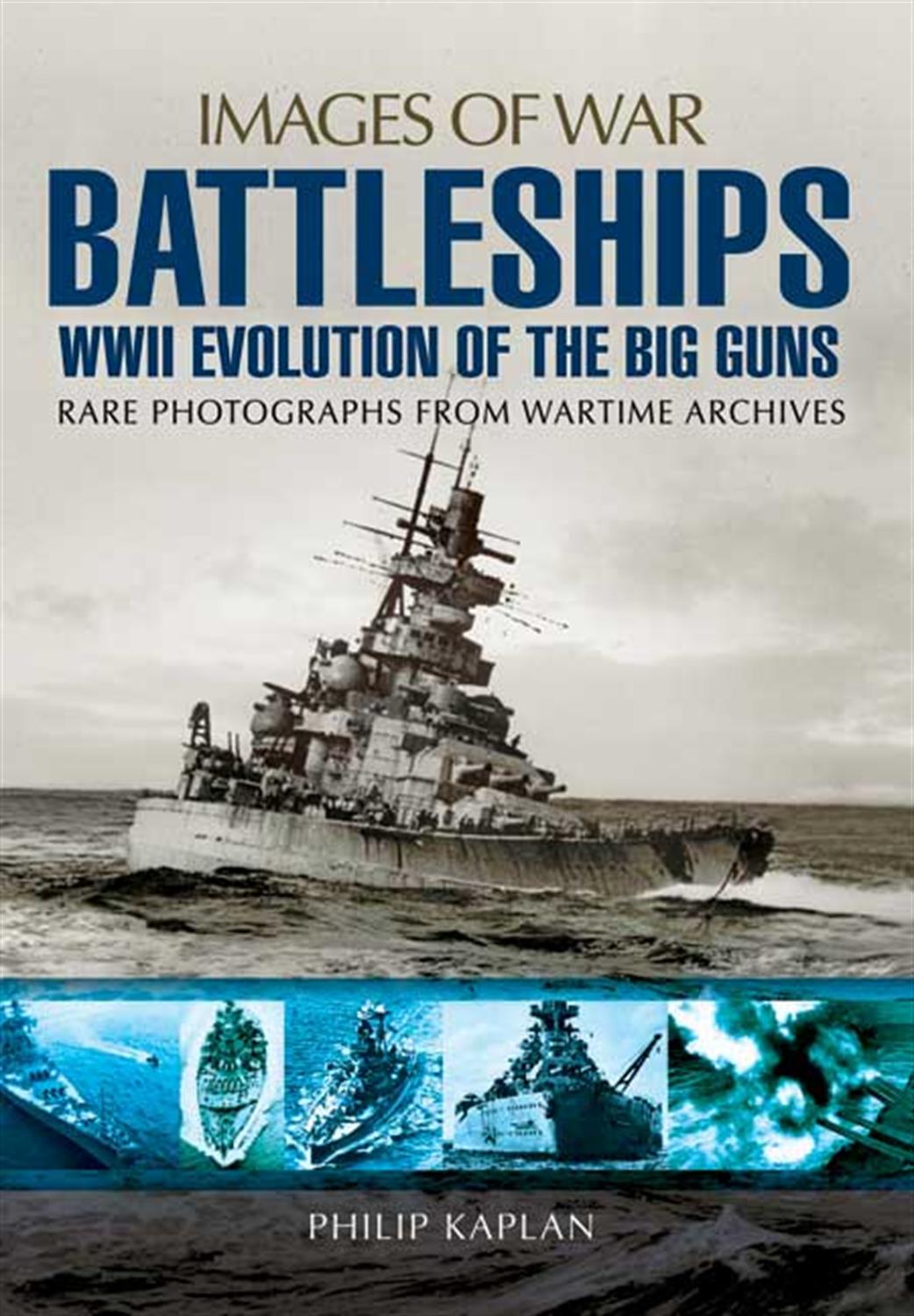 Pen & Sword  9781783463077 Battleship - WWII Evolution of Bigs Guns