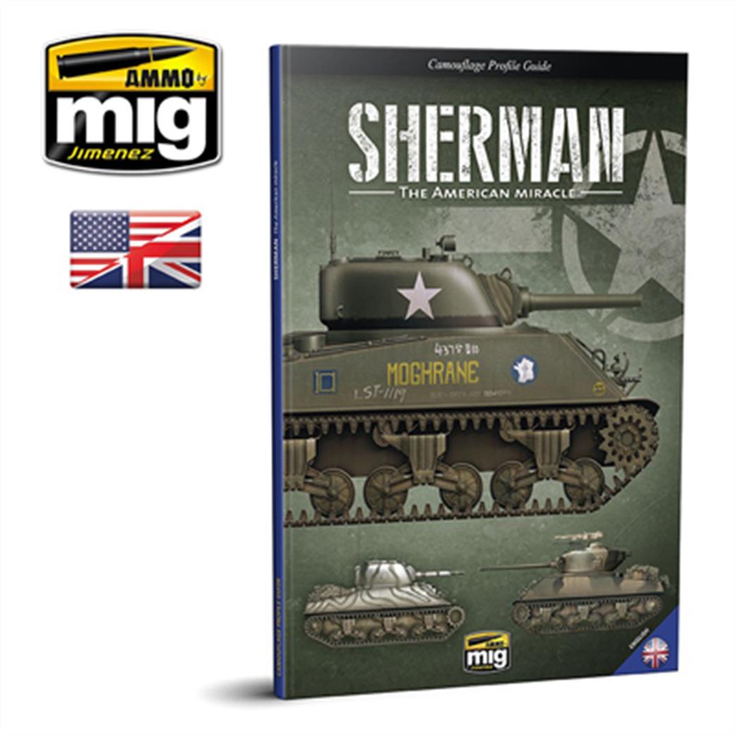 Ammo of Mig Jimenez  A.MIG.6080 Sherman the American Miracle Camoflage Profile Guide Book