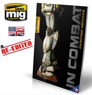 IN COMBAT - PAINTING MECHAS is here in its third edition, with revised and updated content and images.