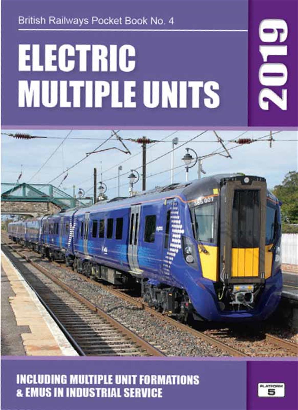 Platform 5 BRPB4 19 British Railways Electiric Multiple Units 2019 Pocket Book
