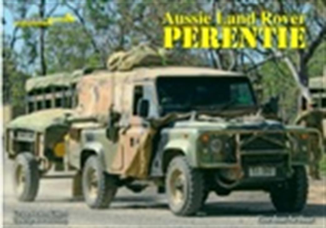 Tankograd  Perentie Aussie Land Rover Perentie Book By Gordon Arthur