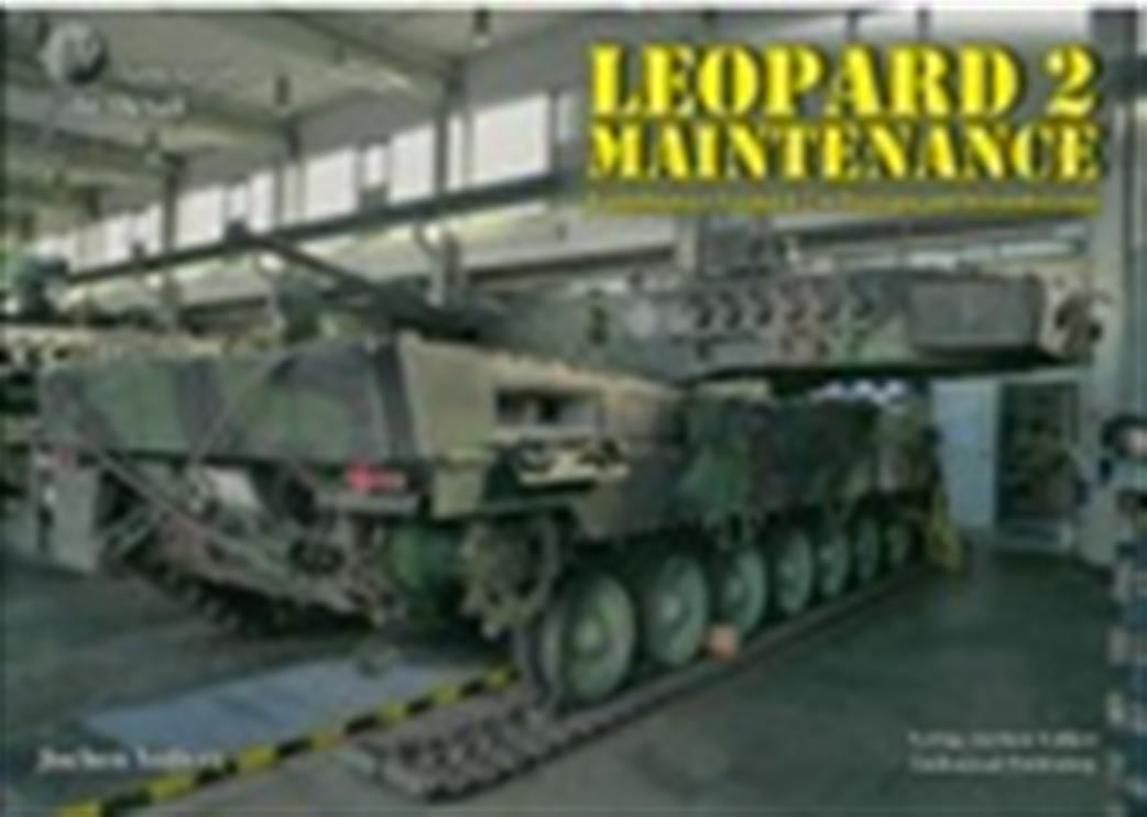 Tankograd  Leop2 Leopard 2 Maintenance by  Jochen Vollert