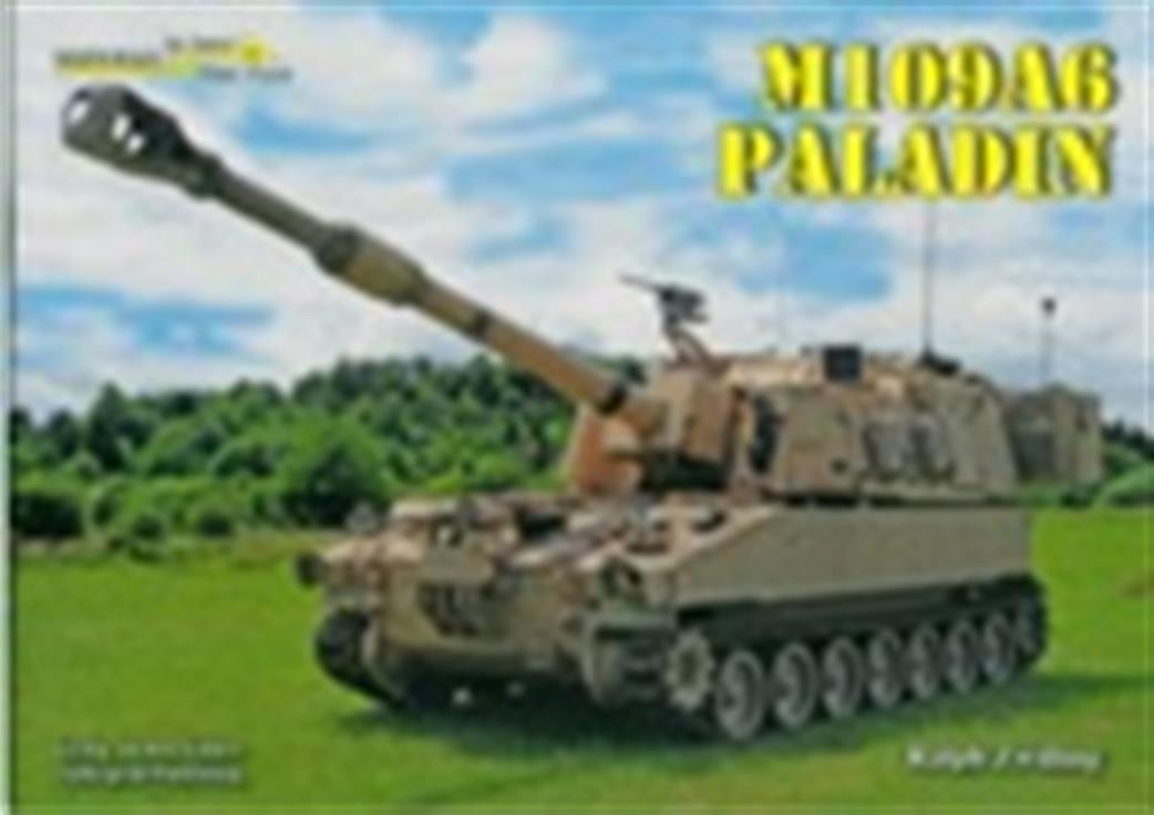 Tankograd  M109A6 M109A6 Paladin reference Book By Ralph Zwilling