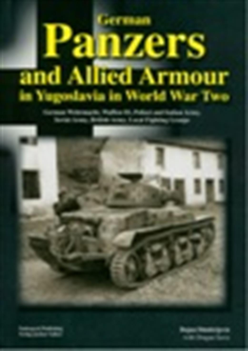 Tankograd  GPAAY German Panzers & Allied Armour in Yugoslavia in WW2
