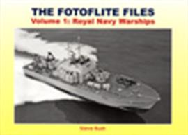 Fotoflite Files - Vol 1 : Royal Navy Warships