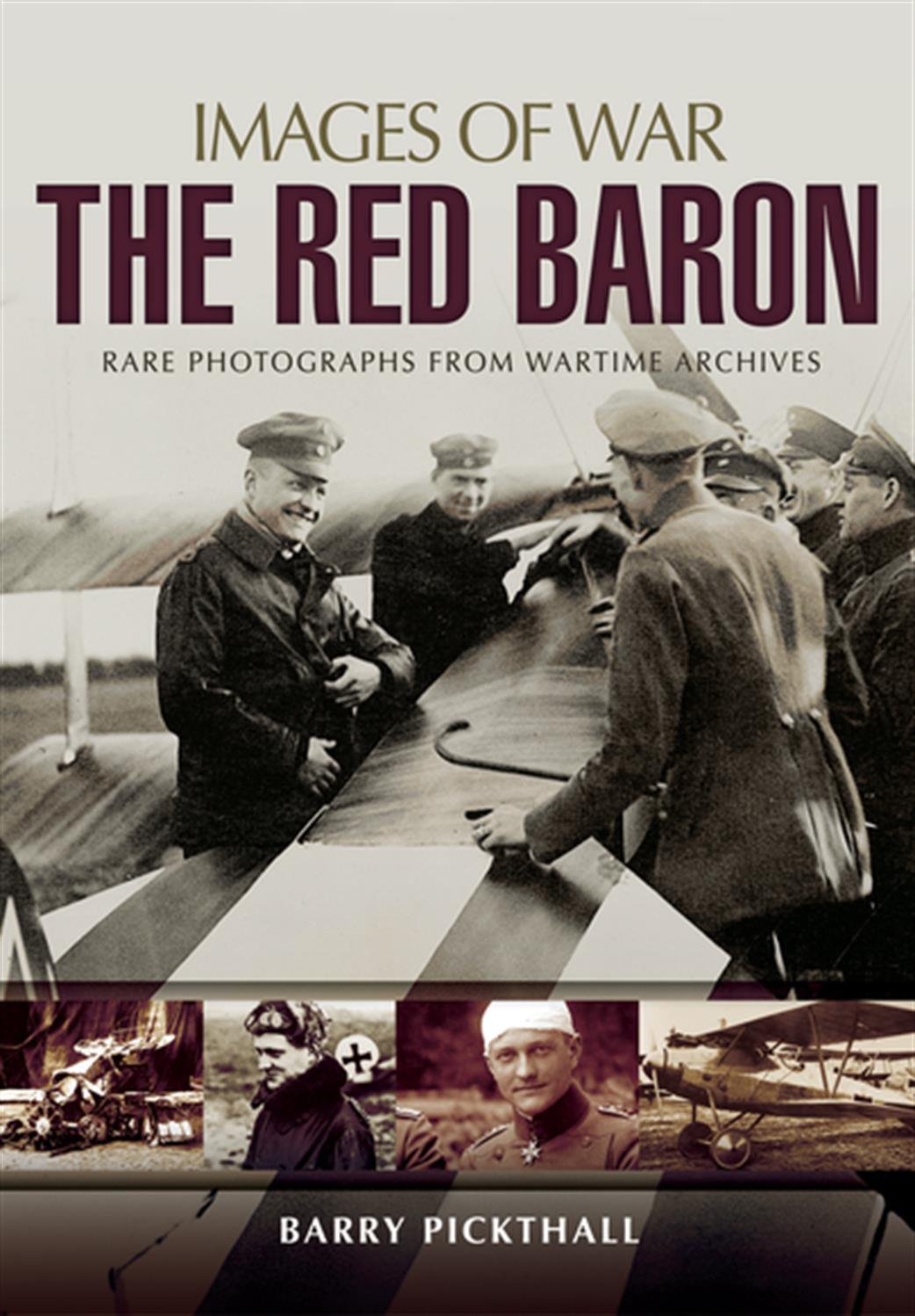 Pen & Sword  9781473833586 Images of War The Red Baron Book By Barry Pickthall