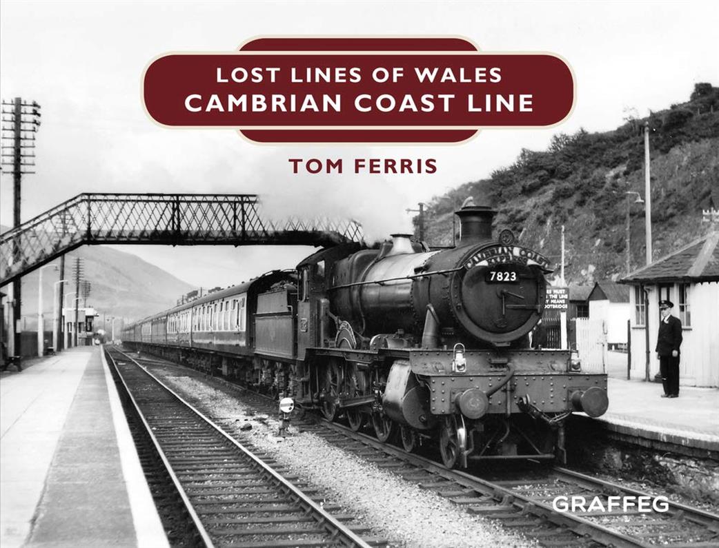 9781909823204 Cambrian Coast Line by Tom Ferris