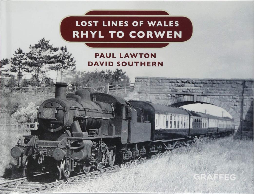 9781912213108 Rhyl to Corwen Lost Lines of Wales Book
