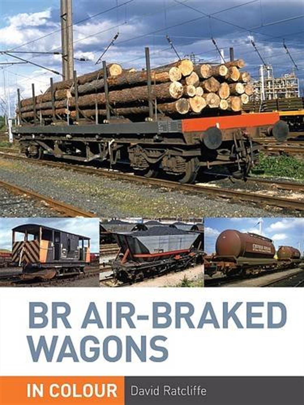 Ian Allan Publishing  9780711034600 BR Air-Braked Wagons by David Ratcliffe