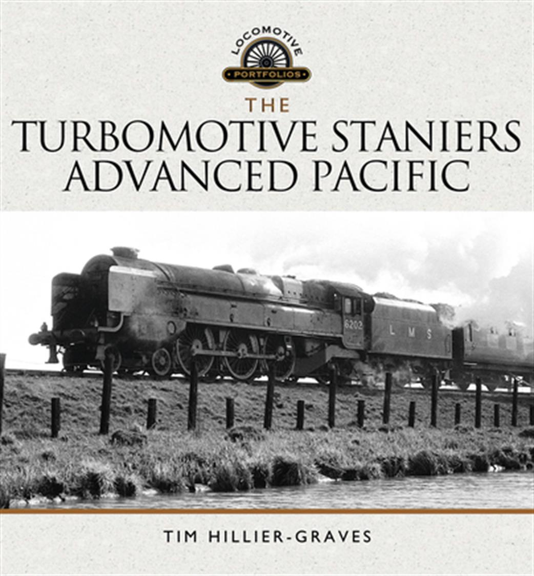 Pen & Sword  9781473885745 Turbomotive Staniers Advanced Pacific Book by Tim Hillier-Graves
