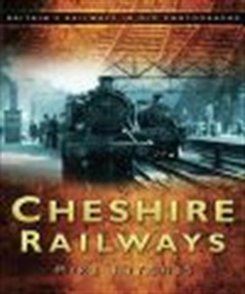 9780752449791 Cheshire Railways