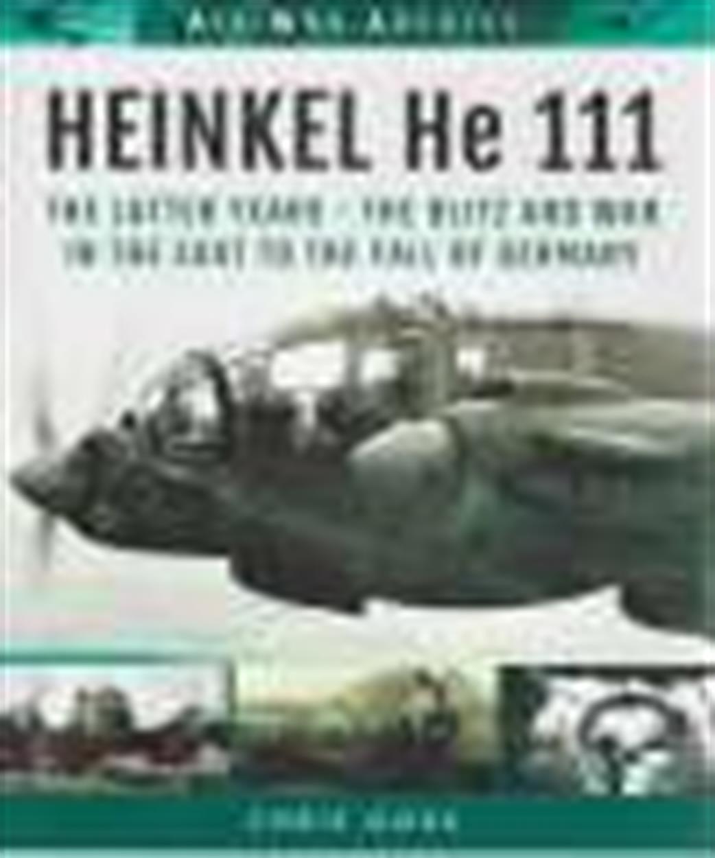 9781848324459 Heinkel HE 111 The Latter Years Book by Chris Goss