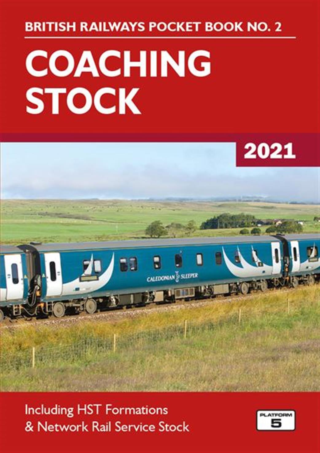 Platform 5 BRPB2 21 British Railways Coaching Stock 2021 Pocket Book