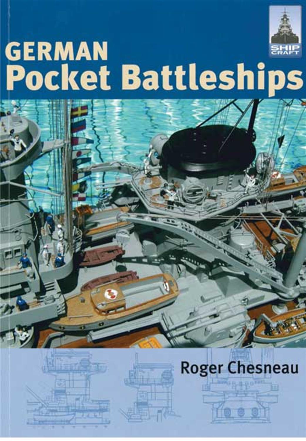 Seaforth Publishing  9781848321885 Shipcraft German Pocket Battleships Book by Roger Chesneau