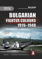 Bulgarian Fighter Colours 1919 - 1948 Vol.2 9788365958198The ultimate reference work to the fighter and fighter trainer aircraft, and pilots, flying in Royal Bulgarian Airforce colours.Author: Denes Bernad.Publisher: MMP Books..Hardback. 264pp. 21cm by 30cm. 