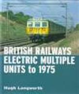 British Railways Electric Multiple Units to 1975 9780860936688Encyclopaedic coverage, in true Hugh Longworth style, of all BR main line EMU's built up to 1975.Author: Hugh Longworth.Publisher: OPC.Hardback. 368pp. 21cm by 30cm.