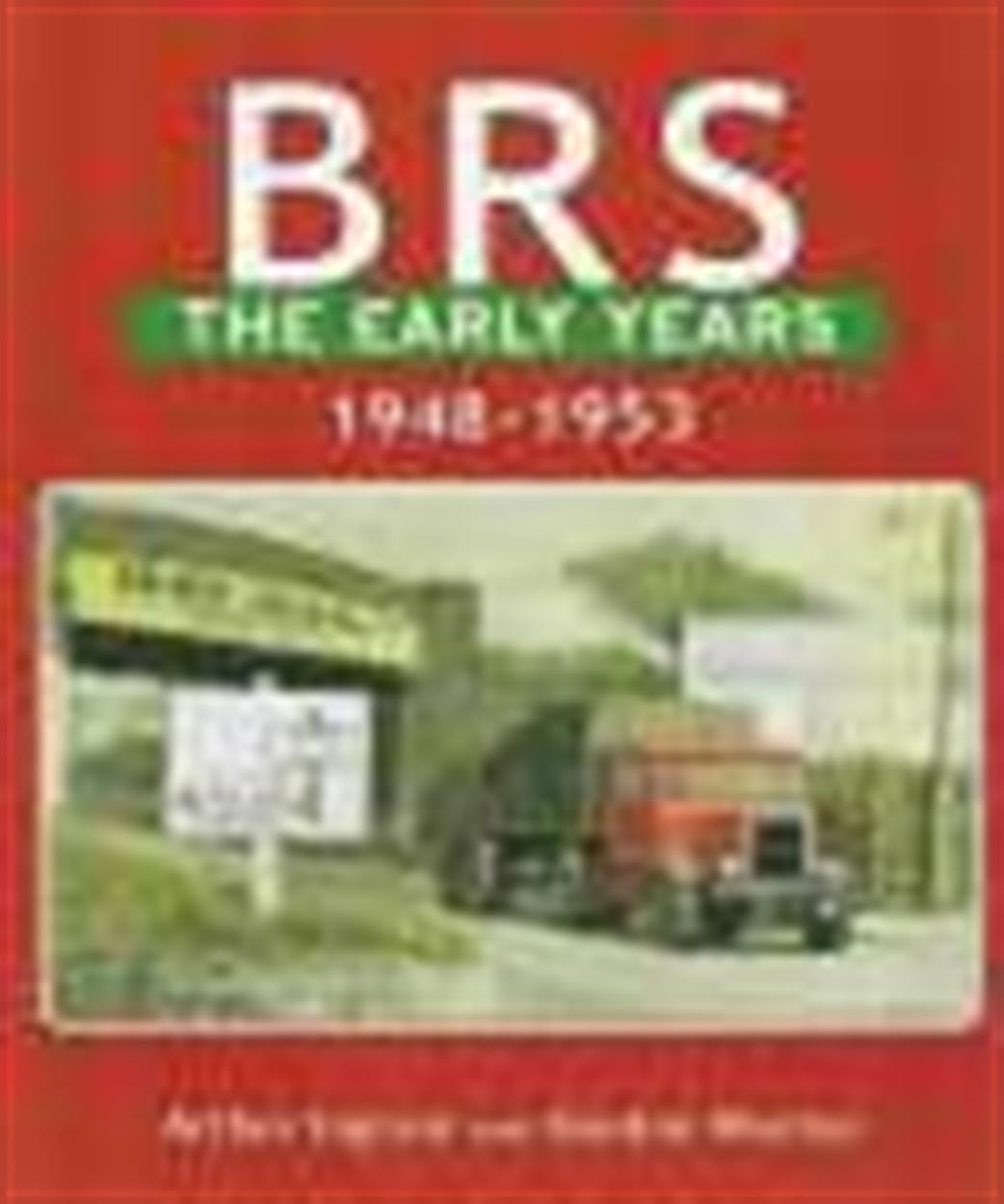 Roundoak Publishing  9781871565331 BRS - The Early Years 1948 to 1953 book by Arthur Ingram & Gordon Mustoe