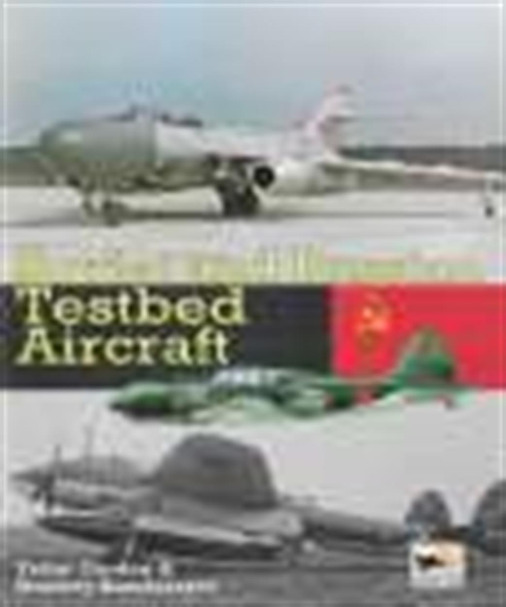 9781902109183 Soviet and Russian Testbed Aircraft Book By  Yefim Gordon & Dmitriy Komissarov.