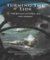Turning the Tide 9781841023335The battles of Coral Sea and Midway. Using previously restricted and classified documents in a new, accessible format.Publisher: University of Plymouth Press.Paperback. 340pp. 15cm by 23cm.