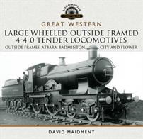 GW Large Wheeled Outside Framed 4-4-0 Tender Locomotives 9781526700957