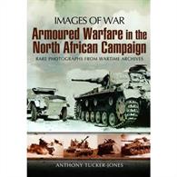 Pen &amp; Sword Images of War Armoured Warfare From the Riviera to the Rhine 1944-45 9781473821460