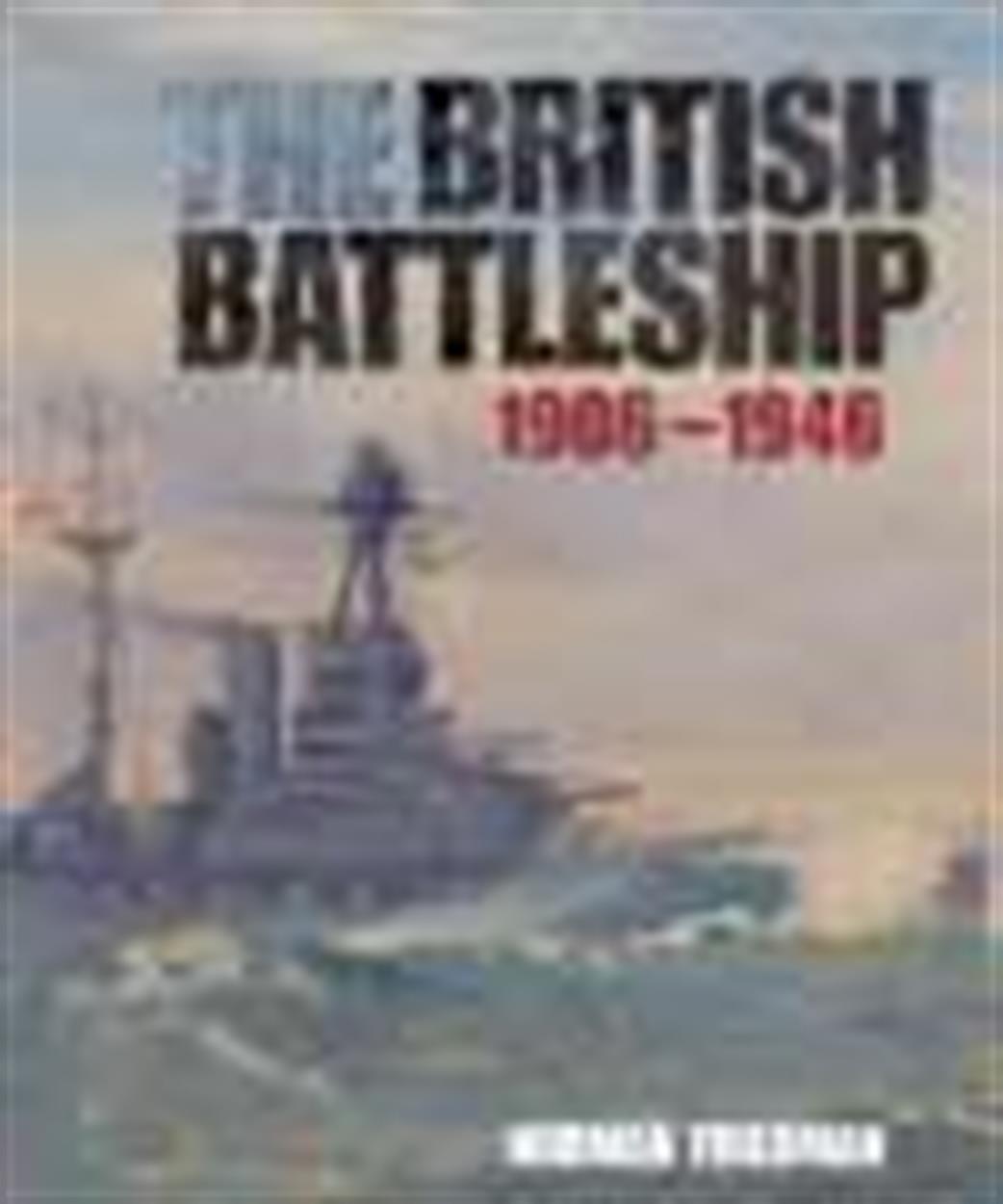 9781848322257 The British Battleship 1906 to 1946 Book by Norman Friedman