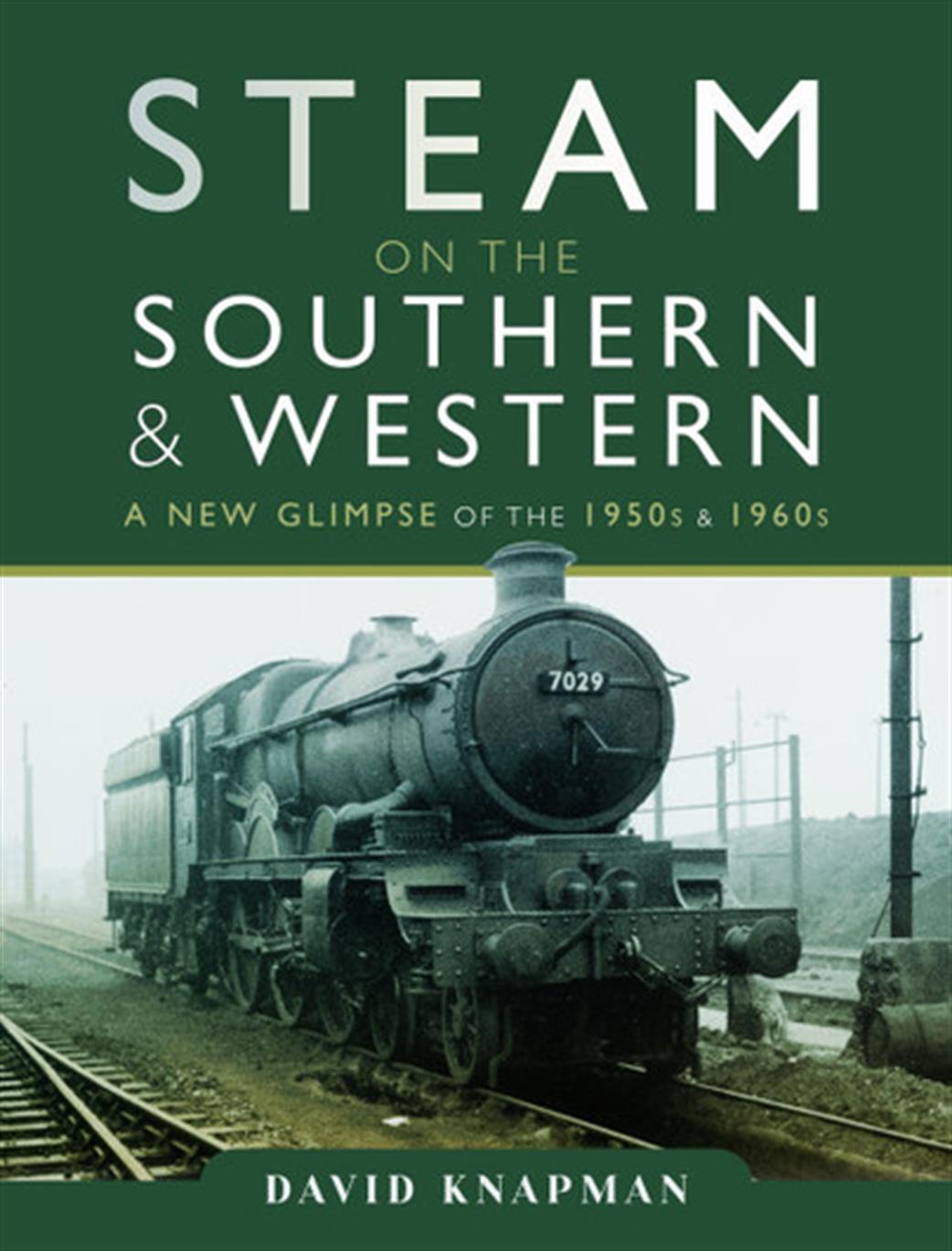 Pen & Sword  9781473892408 Steam on the Southern & Western by David Knapman