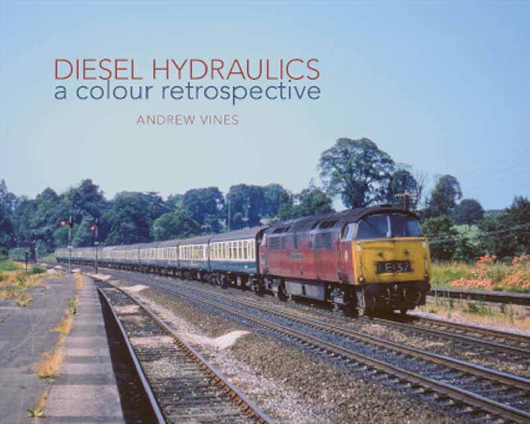 Wild Swan DHcolour Diesel Hydraulics A Colour Retrospective by Andrew Vines