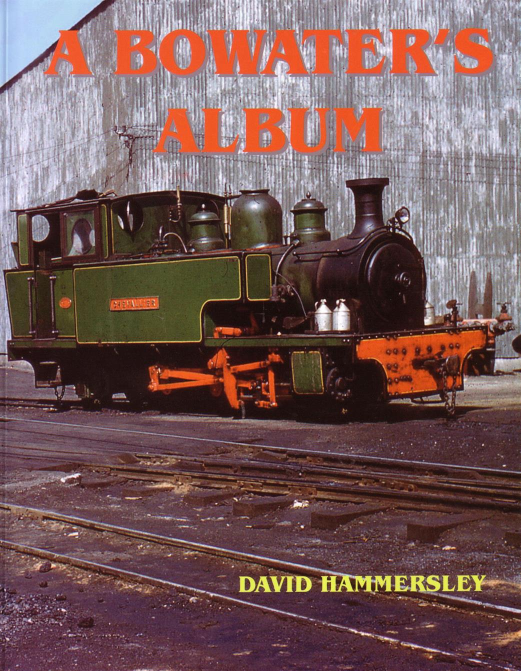 9781906419264 A Bowater's Album by David Hammersley