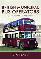 A nostalgic snapshot of municipal bus operators in the 1960's. Author: Jim Blake. Publisher: Pen &amp; Sword Hardback. 174pp. 22cm by 28cm.