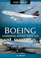 9781783831685 Boeing Fact FileCommercial aircraft since 1919. Paperback. 112pp. 13cm by 21cm.