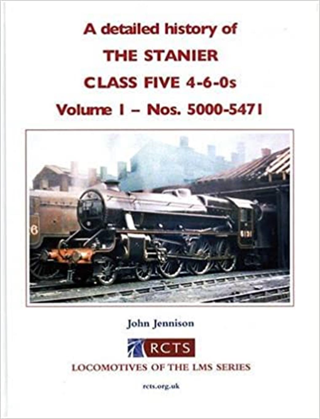 9780901115980 RCTS Stanier Class Five 4-6-0s Vol 1 Book by John Jennison