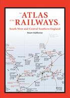 9780711038714 Atlas of the Railways in South West and Central Southern England