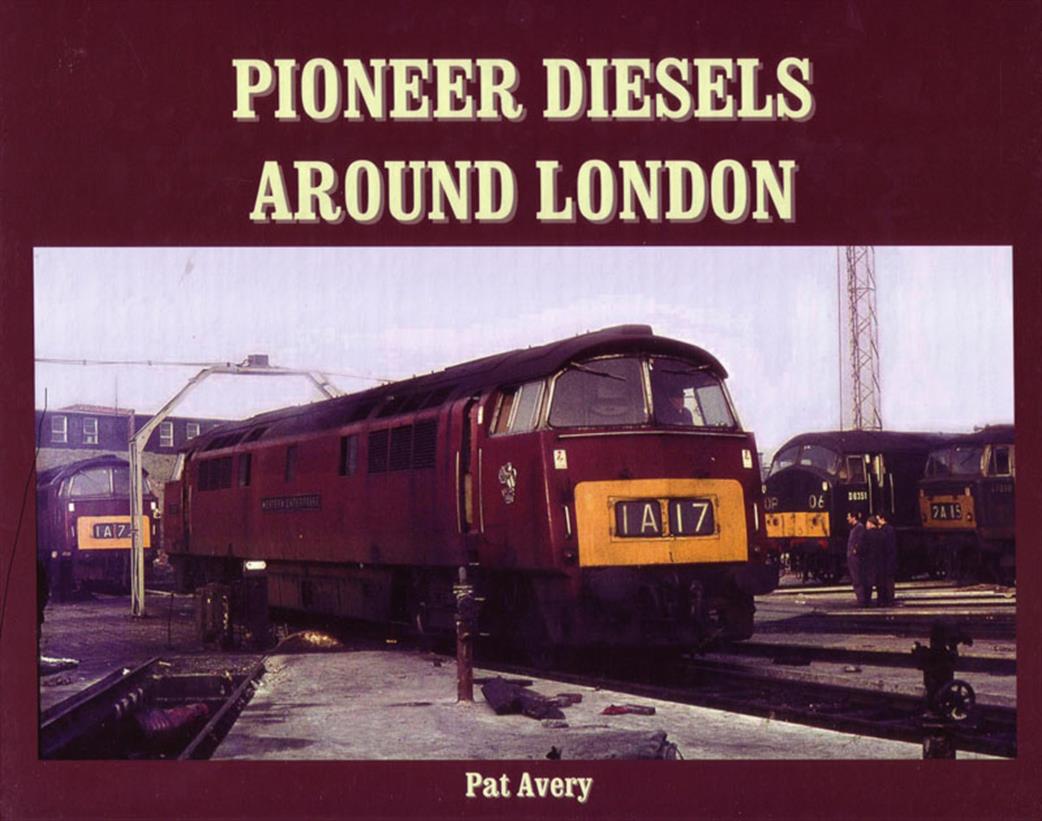 9781906419820 Pioneer Diesels Around London Book By Pat Avery