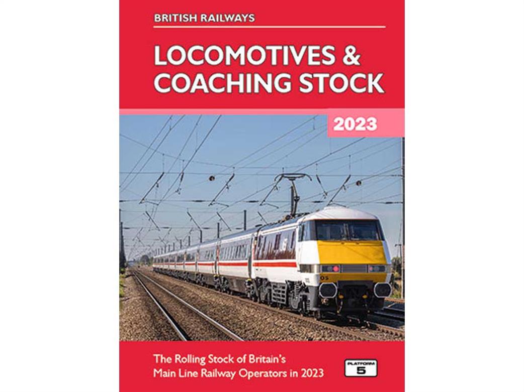 Platform 5  LCS23 2023 British Railways Locomotives and Coaching Stock Combined Volume