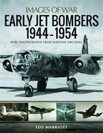 Pen &amp; Sword 9781526753892 Images of War Early Jet Bombers 1944–1954Leo Marriott’s vivid selection of photographs and his lucid historical narrative offer the reader an overview of a dynamic stage in the evolution of the design of military aircraft.