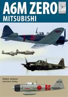 Flight Craft 22: Mitsubishi A6M Zero 9781526759948