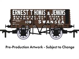 A new and highly detailed model of the RCH 1907 design open wagon. One of the most common designs used by private wagon owners these wagons frequently carried brightly coloured and floridly lettered liveries applied before WW1. Many thousands of wagons were built to this specification, the vast majority still running into WW2 and passing to British Railways at nationalisation. Each of the Rapido Trains models features prototype specific variations including end doors or no end door, buffer shank design, wheels, brake fittings and V hanger style.Model of a RCH 1907 design 7 plank wagon with side and end doors finished in chocolate brown livery as Ernest Thomas &amp; Jenkins wagon number 109. The merchants advertised their business as supplying 'best house gas steam &amp; anthracite coals', South Wales anthracite being considered among the finest smokeless coals to be mined anywhere in the world.