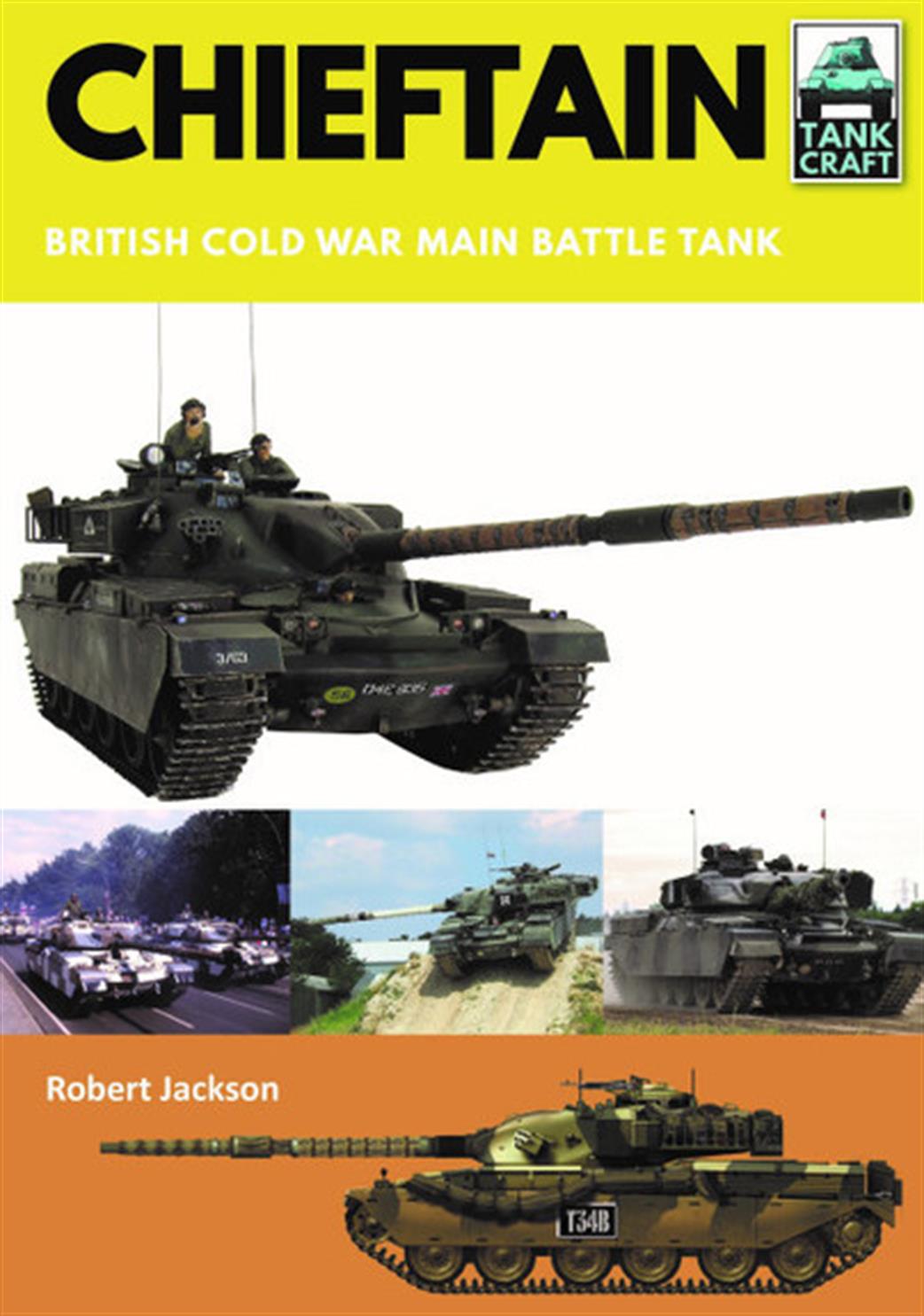 Pen & Sword  9781526741424 TankCraft 15 Chieftain Reference Book by Robert Jackson