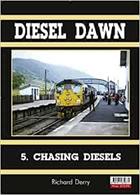 9781911639671 Diesel Dawn 5 Chasing Diesels