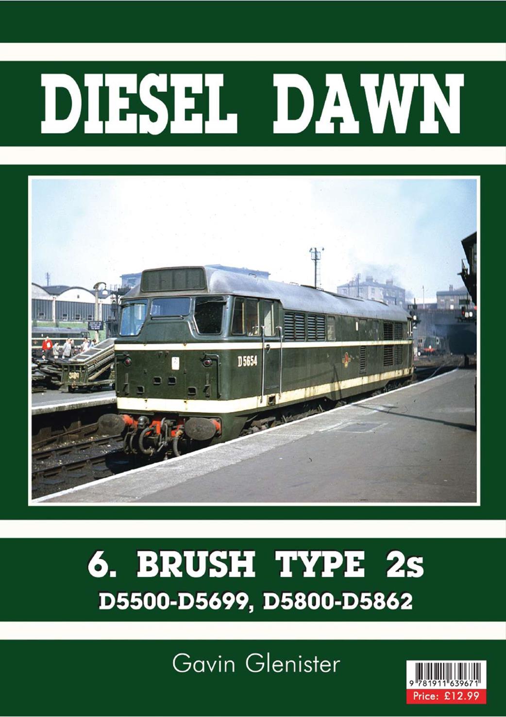 Irwell Press  9781911703136 Diesel Dawn 6 Brush Type 2s