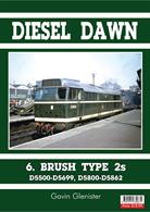 9781911703136 Diesel Dawn 6 Brush Type 2s D5500-D5699, D5800-D5862