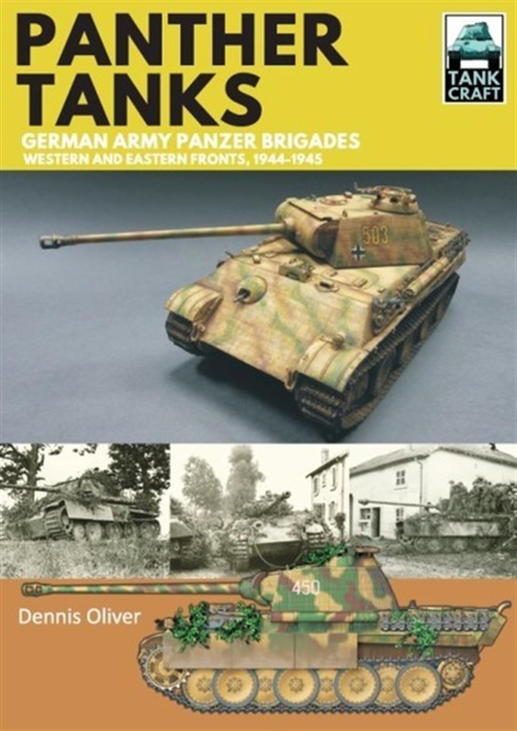 Pen & Sword  9781526771599 TankCraft 24 Panther Tanks book by Dennis Oliver