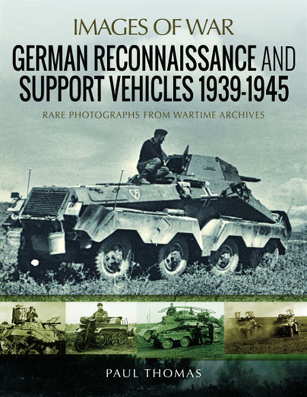 Pen & Sword  9781526720894 German Reconnaissance and Support Vehicles 1939–1945 by Paul Thomas